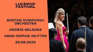 Boston Symphony Orchestra | Andris Nelsons | Anne-Sophie Mutter