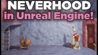 The Neverhood in Unreal Engine! (Weekly Indie)