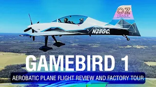 5. Gamebird 1: aerobatic plane flight review and factory tour