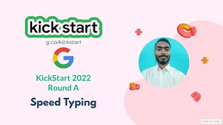 Speed Typing | Google KickStart | Round A KickStart 2022