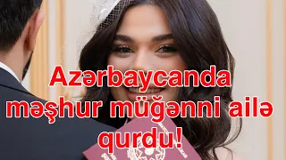 Azərbaycanda məşhur müğənni ailə qurdu!