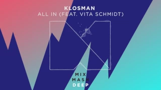 Klosman - All In (feat. Vita Schmidt) (Out Now!)