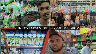 Hannure pet's product l largest shop in kurla fish market l all pet's product in one shop 🐾🐱