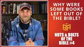 Why Were Some Books Left Out of the Bible?