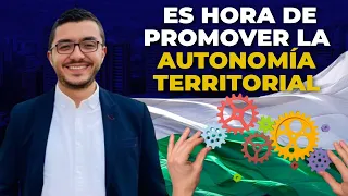 ¿Qué Es La AUTONOMÍA TERRITORIAL y Cómo Promoverla?