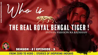 Indian Fashion Ka Badshah - Sabyasachi Mukherjee   | SEASON 2 EP 3 | #sabyasachi  #fashion