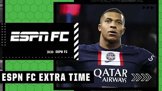 Can Kylian Mbappe live up to his potential while being a diva? | ESPN FC Extra Time