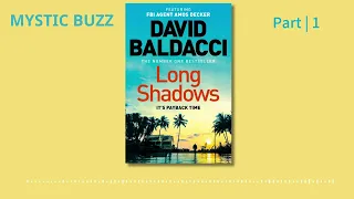 [Full Audiobook] Long Shadows (Memory Man Series, 7) | David Baldacci | Part 1 #audiobook