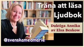 Träna att läsa Ljudbok Duktiga Annika av Elsa Beskow - @svenskamedmarie