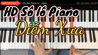✅ HD Solo Piano - Diễm Xưa | Hướng Dẫn Cụ Thể | Cách Học Đàn Piano Dễ Nhất Cho Người Lớn Tuổi.