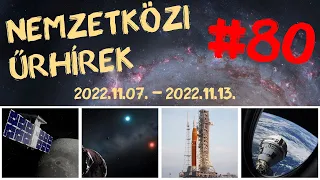 Nemzetközi űrhírek | 2022/46 | #80 | ŰRKUTATÁS MAGYARUL