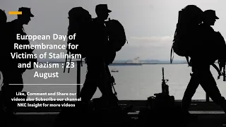 European Day of Remembrance for Victims of Stalinism and Nazism : 23 August