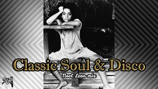 70's & 80's Old School Disco R&B Soul Classics Mix  # 152 - Dj Noel Leon