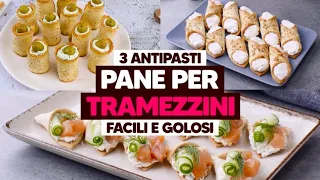 3 Antipasti con il pane per tramezzini: facili e golosi!