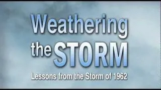 Weathering the Storm: Lessons from the March Storm of 1962 - movie trailer