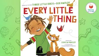 Every Little Thing by Cedella Marley  | 📚 Kids Books Read Aloud Story 2