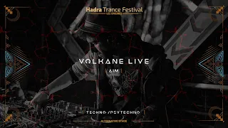 Volkane Production | AIM @Hadra Trance Festival