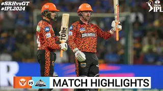 Sunrisers Hyderabad vs Gujarat Titans IPL 66th Match Highlights 2024 | SRH vs GT IPL 2024 Highlights