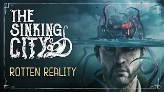 The Sinking City | Rotten Reality Trailer