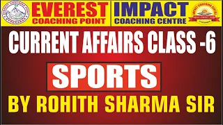 CURRENT AFFAIRS CLASS - 6 (SPORTS)