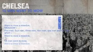 10 Men Went To Mow Anthems Football Chant: Chelsea Fans Soccer Song And Lyrics from FanChants.com