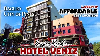 Murang Hotel sa Baguio City Town Proper | Hotel Veniz Session Road