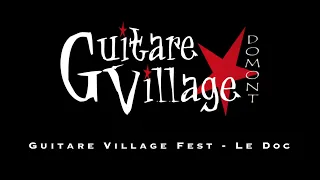 Guitare Village FEST  - Le Doc