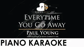 Paul Young - Everytime You Go Away - Piano Karaoke Instrumental - Ver Cover with Lyrics