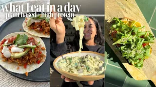 WHAT I EAT IN A DAY | plant based + high protein