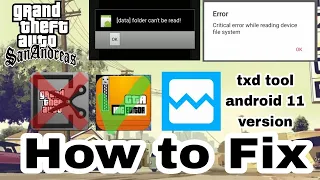 How to fix GTA IMG tool and TXD tool problem in android 11 (GTA San Andreas)