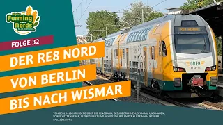 #032 | Führerstandsmitfahrt | RE8 (Nord) BLO WWI | Von Berlin nach Wismar | Lokführer Dashcam