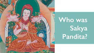 Who was Sakya Pandita?