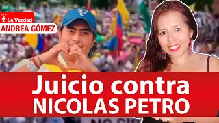 🚨JUICIO A NICOLAS PETRO, MARCHAS, PARO NACIONAL Y VIDEOS 🚨