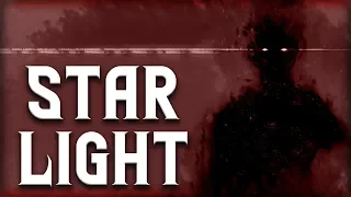 "Star Light" Creepypasta | Scary Stories