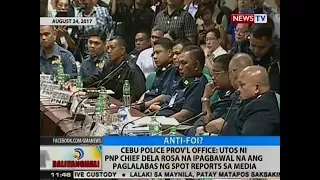 BT: Cebu PPO: Utos ni PNP Chief Bato na ipagbawal na ang paglalabas ng spot reports sa media