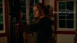 Mia Smoak-Queen Unstoppable