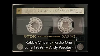 Robbie Vincent Radio One Saturday Show - June 1989? + Andy Peebles.