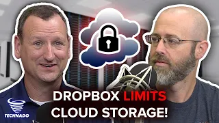 Dropbox Is Limiting Cloud Storage?? | Technado Ep. 323