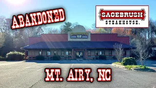 Abandoned Sagebrush Steakhouse - Mt. Airy, NC