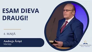 Esam Dieva draugi - 4. maija dievkalpojums