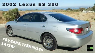 2002 Lexus ES 300...18 years, 178k miles later