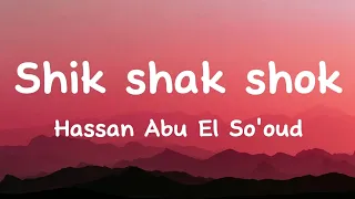 Shik Shak Shok (Lyrics)