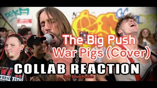 @DannyHReactions FIRST TIME HEARING! |The Big Push - War Pigs (Black Sabbath cover)| REACTION!