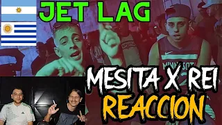 REACCION A "MESITA, REI - JET LAG (Video Oficial)"//UFFFF!! TAN ONFIRE!! LA CONEXION RIOPLATENSE PA!
