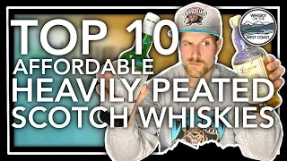 Top 10 Affordable Heavily Peated Single Malt Scotch Whiskies 2023: Consider These For Your Bar