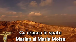 Cu crucea în spate-Marian si Maria Moise☆Abonati-va la canalul meu gratuit☆4k