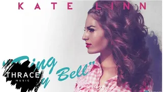 KATE LINN - Ring my bell