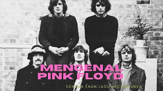 Mengenal Pink Floyd dengan Enam Lagu Terbaiknya. #thepinkfloyd PSYCHEDELIC ROCK