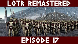 The Battles of The Northern Highlands and Forodim! - LOTR Remastered - The Confederation of Rhun #17