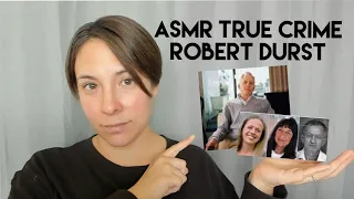 ASMR | True Crime: Robert Durst (Whisper)